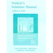 Student Solutions Manual for Developmental Mathematics Basic Mathematics and Algebra