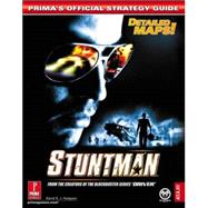 Stuntman : Prima's Official Strategy Guide