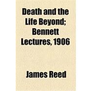 Death and the Life Beyond