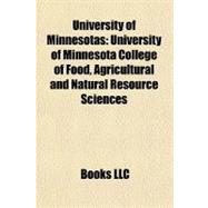 University of Minnesotas : University of Minnesota College of Food, Agricultural and Natural Resource Sciences
