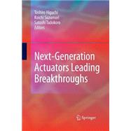 Next-generation Actuators Leading Breakthroughs