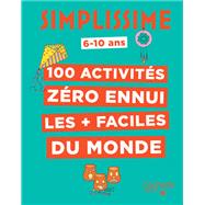 Simplissime - 100 activités pour ne pas s'ennuyer