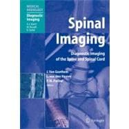 Spinal Imaging : Diagnostic Imaging of the Spine and Spinal Cord