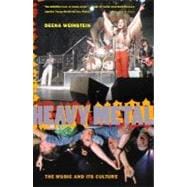 Heavy Metal The Music And Its Culture, Revised Edition