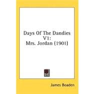 Days of the Dandies V1 : Mrs. Jordan (1901)