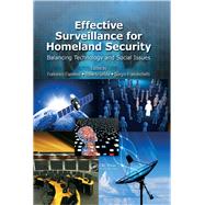 Effective Surveillance for Homeland Security: Balancing Technology and Social Issues