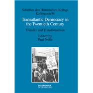 Transatlantic Democracy in the Twentieth Century