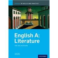 IB English A Literature Skills and Practice Oxford IB Diploma Program