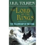 The Fellowship of the Ring The Lord of the Rings: Part One