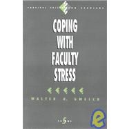 Coping With Faculty Stress
