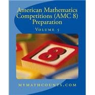 American Mathematics Competitions Amc 8 Preparation