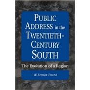Public Address in the Twentieth-Century South: The Evolution of a Region