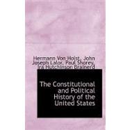 The Constitutional and Political History of the United States