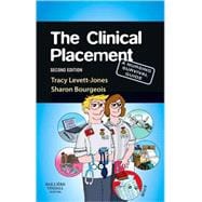 The Clinical Placement: A Nursing Survival Guide