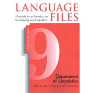 Language Files : Materials for an Introduction to Language and Linguistics