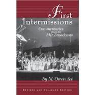 First Intermissions Commentaries from the Met