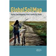 GlobalSoilMap - Digital Soil Mapping from Country to Globe