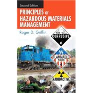 Principles of Hazardous Materials Management, Second Edition