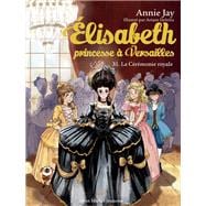 La Cérémonie royale - tome 31