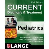 CURRENT Diagnosis and Treatment Pediatrics, Twenty-First Edition