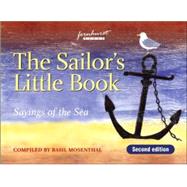 Sailor's Little Book : Sayings of the Sea
