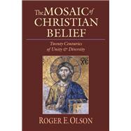 The Mosaic of Christian Belief