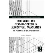 Relevance and Text-on-Screen in Audiovisual Translation