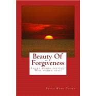 Beauty of Forgiveness