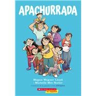 Apachurrada: Una novela gráfica (Squished: A Graphic Novel)