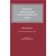 Patent, Trademark and Copyright Laws, 2012