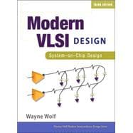 Modern VLSI Design System-on-Chip Design