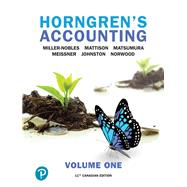 Horngren's Accounting, Volume 1, Eleventh Canadian Edition,