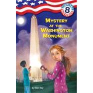 Capital Mysteries #8: Mystery at the Washington Monument