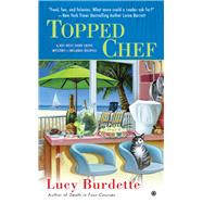 Topped Chef A Key West Food Critic Mystery