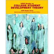 ASHE Reader on College Student Development Theory