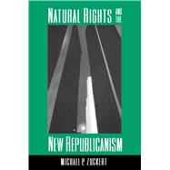Natural Rights and the New Republicanism