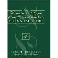 Thematic Catalogue of the Musical Works of Johann Pachelbel