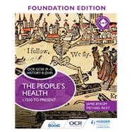 OCR GCSE (9–1) History B (SHP) Foundation Edition: The People's Health c.1250 to present