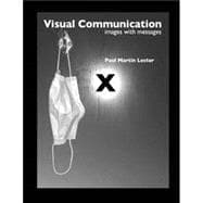 Visual Communication Images with Messages 10th Edition