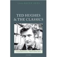 Ted Hughes and the Classics