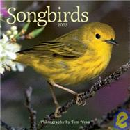Songbirds 2003 Calendar