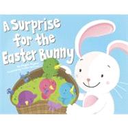 A Surprise for the Easter Bunny