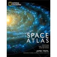 Space Atlas Mapping the Universe and Beyond