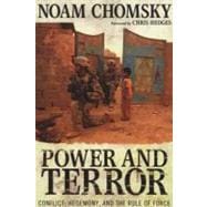 Power and Terror: Conflict, Hegemony, and the Rule of Force