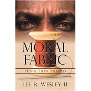 Moral Fabric