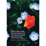 Selection and Recruitment in the Healthcare Professions