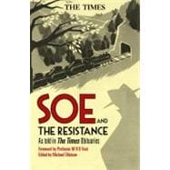 SOE and The Resistance As told in The Times Obituaries