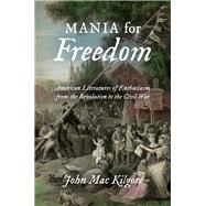 Mania for Freedom