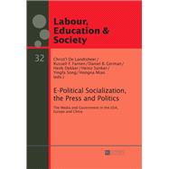 E-Political Socialization, the Press and Politics