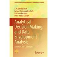 Analytical Decision Making and Data Envelopment Analysis